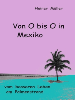 Von O bis O in Mexiko