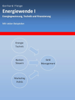 Energiewende I: Energieerzeugung, Technik und Finanzierung