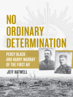 No Ordinary Determination: Percy Black and Harry Murray of the First AIF