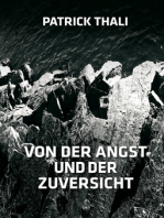 Von der Angst und der Zuversicht