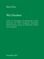 Wai Zimubiao: Studie zur Transkription fremdländischer Namen (non-Han) mit Hilfe tontragender chinesischer Hybrid-Zeichen, gezeigt am Beispiel für Chemie und Geographie