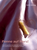 Penne auf Herz!: Über die geschenkten Jahre mit meinem Vater und unsere herrlich schrecklichen Freitage