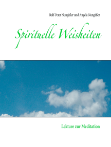 Spirituelle Weisheiten: Lekture zur Meditation