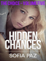Hidden Chances: The Choice - Volume Five: Hidden Chances, #5