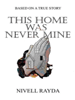 This Home Was Never Mine
