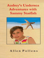 Audrey’s Undersea Adventures with Sammy Starfish