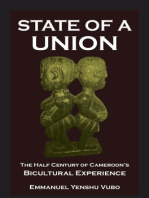 State of a Union: The Half Century of Cameroon�s Bicultural Experience