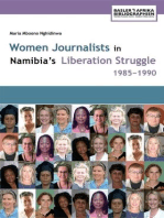 Women Journalists in Namibia�s Liberation Struggle Women 1985�1990