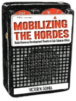 Mobilizing the Hordes: Radio Drama as Development Theatre in Sub-Saharan Africa