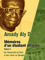 Amady Aly Dieng Memoires d�un Etudiant Africain Volume II: De l�Universite de Paris a mon retour au Senegal (1960-1967)