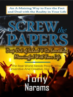 #1 Screw the Papers