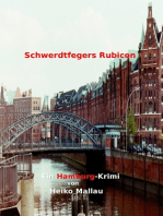 Schwerdtfegers Rubicon: Ein Hamburg-Krimi