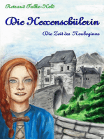 Die Hexenschülerin - Die Zeit des Neubeginns: Der gefahrvolle Weg eines hellsichtigen Mädchens im Mittelalter