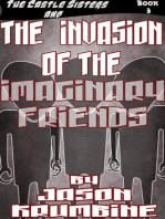 The Invasion of the Imaginary Friends: The Castle Sisters, #3
