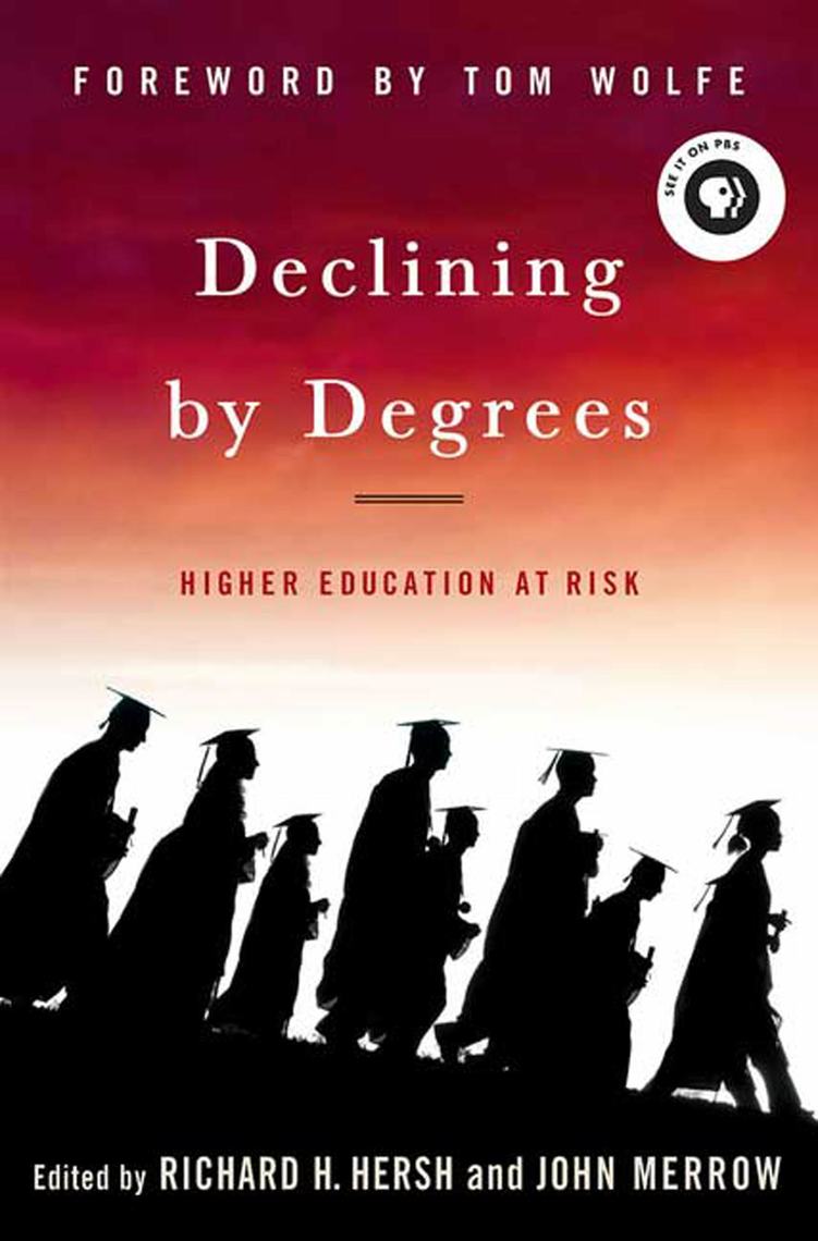 Declining by Degrees by Richard H. Hersh, John Merrow, Tom Wolfe (Ebook ...
