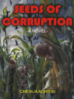 Seeds of Corruption: A Novel