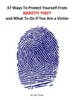 37 Ways To Protect Yourself From Identity Theft and What to Do if You Are a Victim