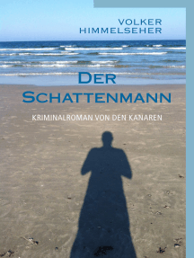 Der Schattenmann: Kriminalroman von den Kanaren