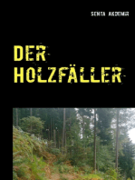 Der Holzfäller: Kriminalromanze aus Esslingen am Neckar