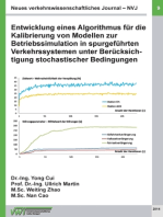 Neues verkehrswissenschaftliches Journal NVJ - Ausgabe 9: Entwicklung eines Algorithmus für die Kalibrierung von Modellen zur Betriebssimulation in spurgeführten Verkehrssystemen unter Berücksichtigung stochastischer Bedingungen DFG-Forschungsprojekt (MA 2326/9-1)