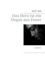 Das Herz ist ein Organ aus Feuer: Gedichte