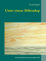 Unter einem Mikroskop: Lyrik: Gedichte für eine parallele Welt