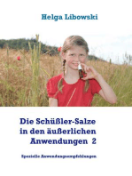 Die Schüßler-Salze in den äußerlichen Anwendungen 2: Spezielle Anwendungsempfehlungen