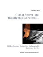 Global Secret and Intelligence Services III: Hidden Systems that deliver Unforgettable Customer Service