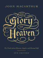 The Glory of Heaven (Second Edition): The Truth about Heaven, Angels, and Eternal Life