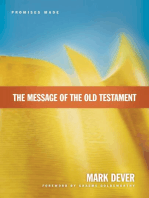 The Message of the Old Testament (Foreword by Graeme Goldsworthy): Promises Made