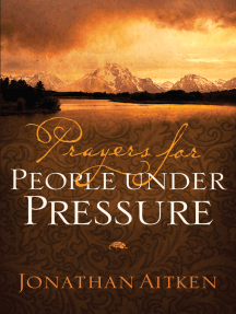 Prayers for People under Pressure by Jonathan Aitken - Ebook | Scribd