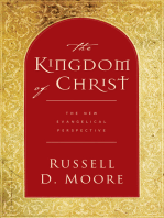 The Kingdom of Christ: The New Evangelical Perspective