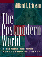 The Postmodern World: Discerning the Times and the Spirit of Our Age