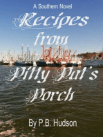 Recipes from Pitty Pat's Porch: A Southern Novel