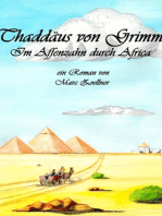 Thaddäus von Grimm: Im Affenzahn durch Africa