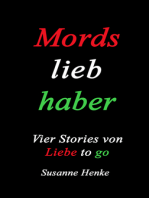 Mordsliebhaber: vier Stories von Liebe to go