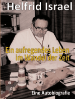 Ein aufregendes Leben im Wandel der Zeit