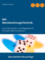 Mit MeridianEnergieTechnik - Erfolgreich beklopft!: Das Information- und Begleitbuch für jede Lebenssituation!