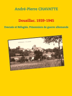 Douzillac. 1939-1945: Evacués et Réfugiés. Prisonniers de guerre allemands