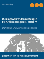 Die zu gewährenden Leistungen bei Arbeitslosengeld II/ Hartz IV: Durchblick und wertvolle Praxistipps