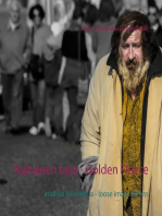 Kultainen talja - Golden Fleece: irrallisia kuvitelmia - loose imaginations