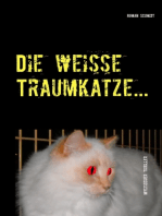 Die weiße Traumkatze…