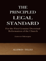 The Principled Legal Standard for the First Genuine Doctrinal Reformation of the Church