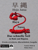 Hojo Jutsu: Haya Nawa - "Das schnelle Seil" in Budo und Bujutsu