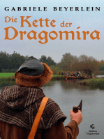 Die Kette der Dragomira: Eine Erzählung von den Slawen Norddeutschlands im frühen Mittelalter