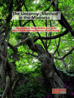 The Uncanny "Method" in the Madness