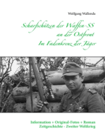 Scharfschützen der Waffen-SS an der Ostfront - Im Fadenkreuz der Jäger: Information + Original-Fotos + Roman Zeitgeschichte - Zweiter Weltkrieg