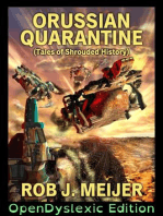 Orussian Quarantine: OpenDyslexic Edition