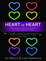 Heart to Heart: Eight Ways to Understand and Heal your Vital Connection to God