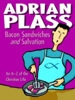 Bacon Sandwiches and Salvation: An A-Z of the Christian Life